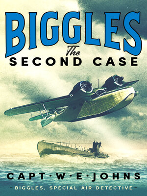 cover image of Biggles Second Case